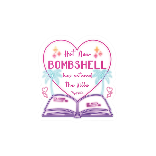 Hot New Bombshell Has Entered The Villa - Bookish Villa Inspired Sticker