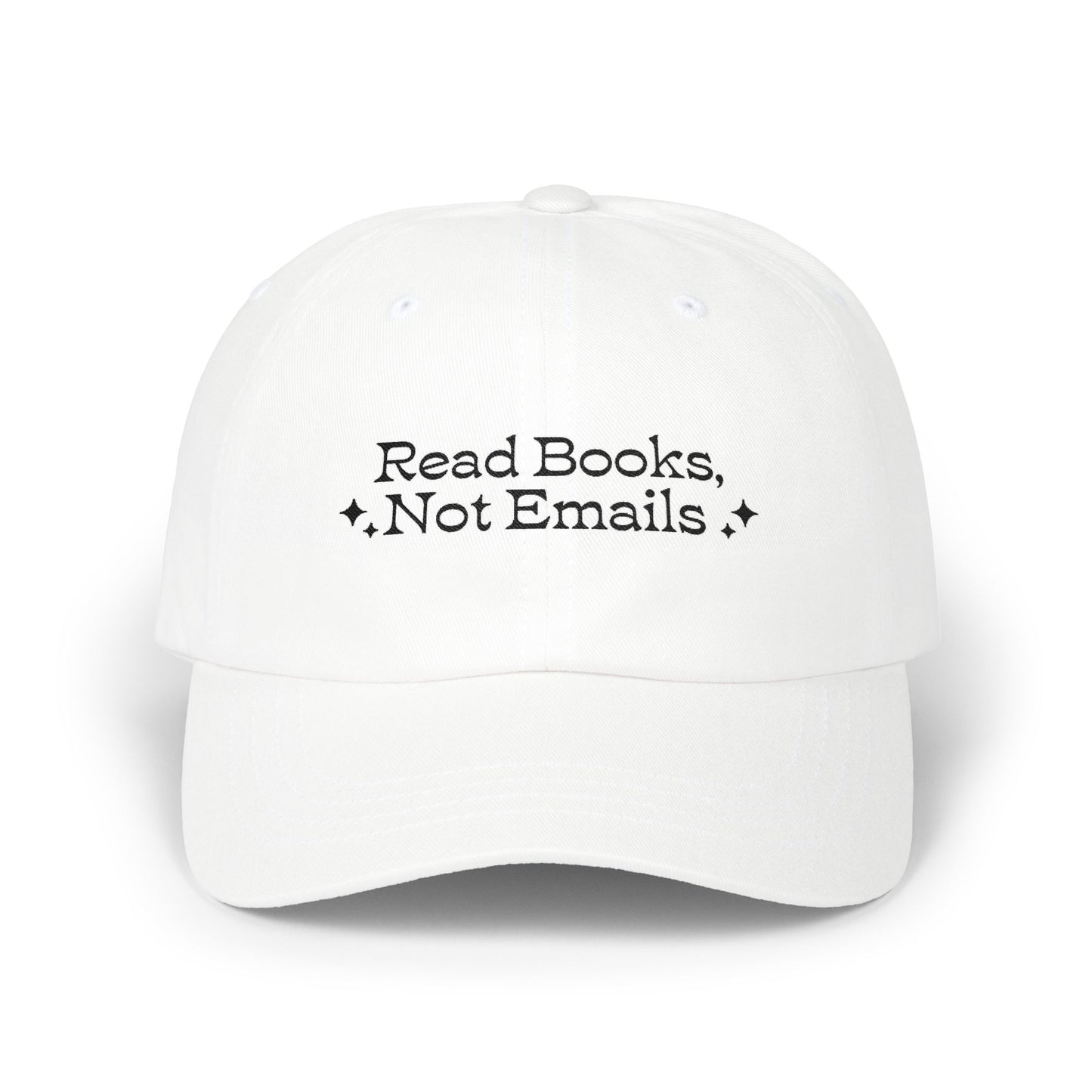 "Read Books Not Emails" - Embroidered Literary Dad Baseball Cap (Black Text)
