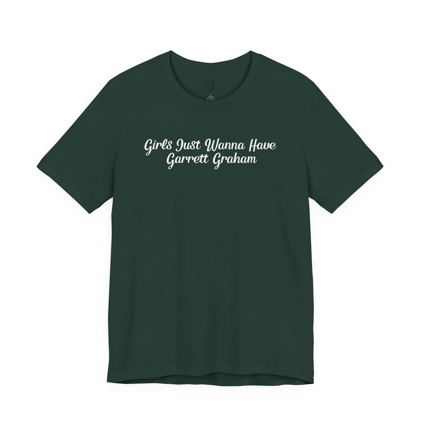 Girls Just Wanna Have Garrett Graham - Hockey Romance Inspired Tee