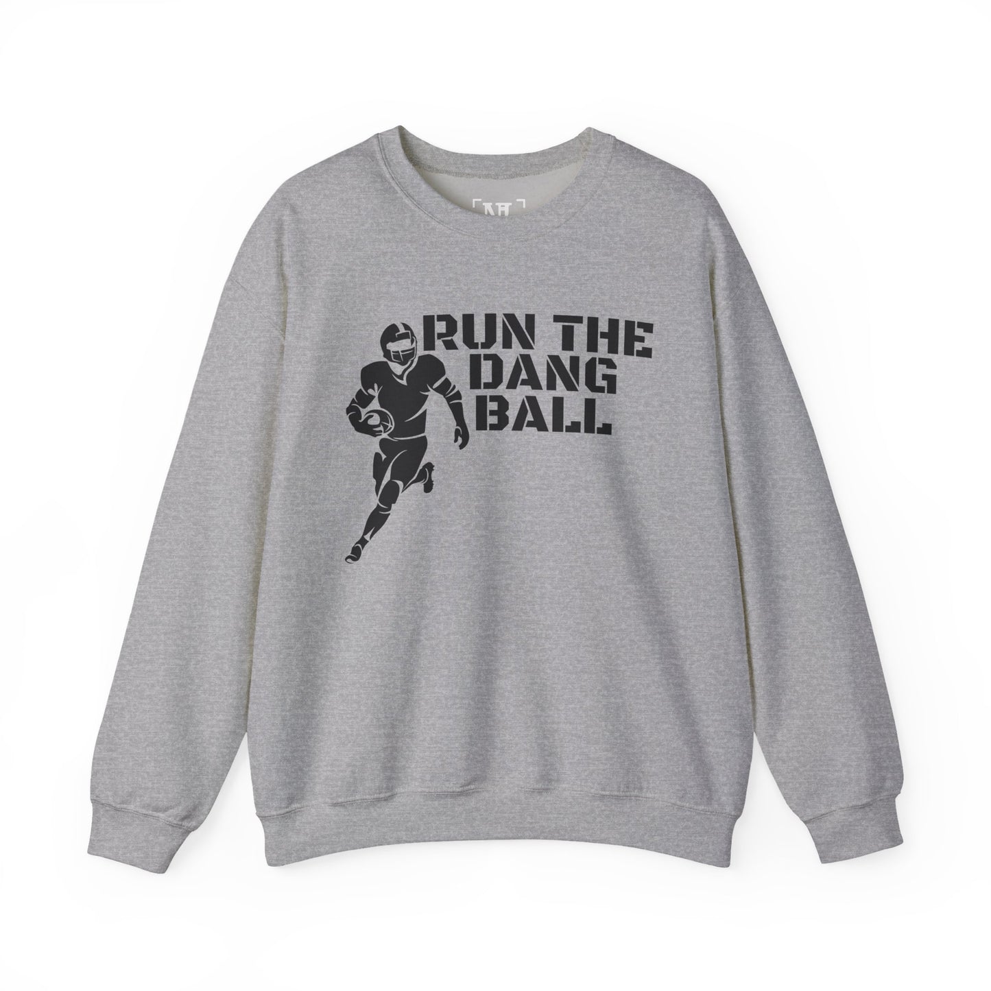 Football 'Run the Dang Ball' Crewneck Sweatshirt