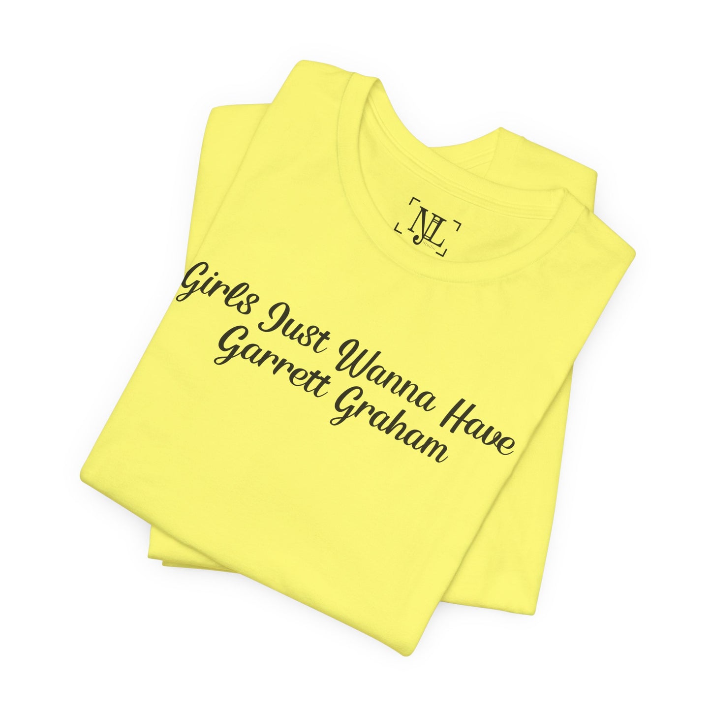 Girls Just Wanna Have Garrett Graham - Hockey Romance Inspired Tee