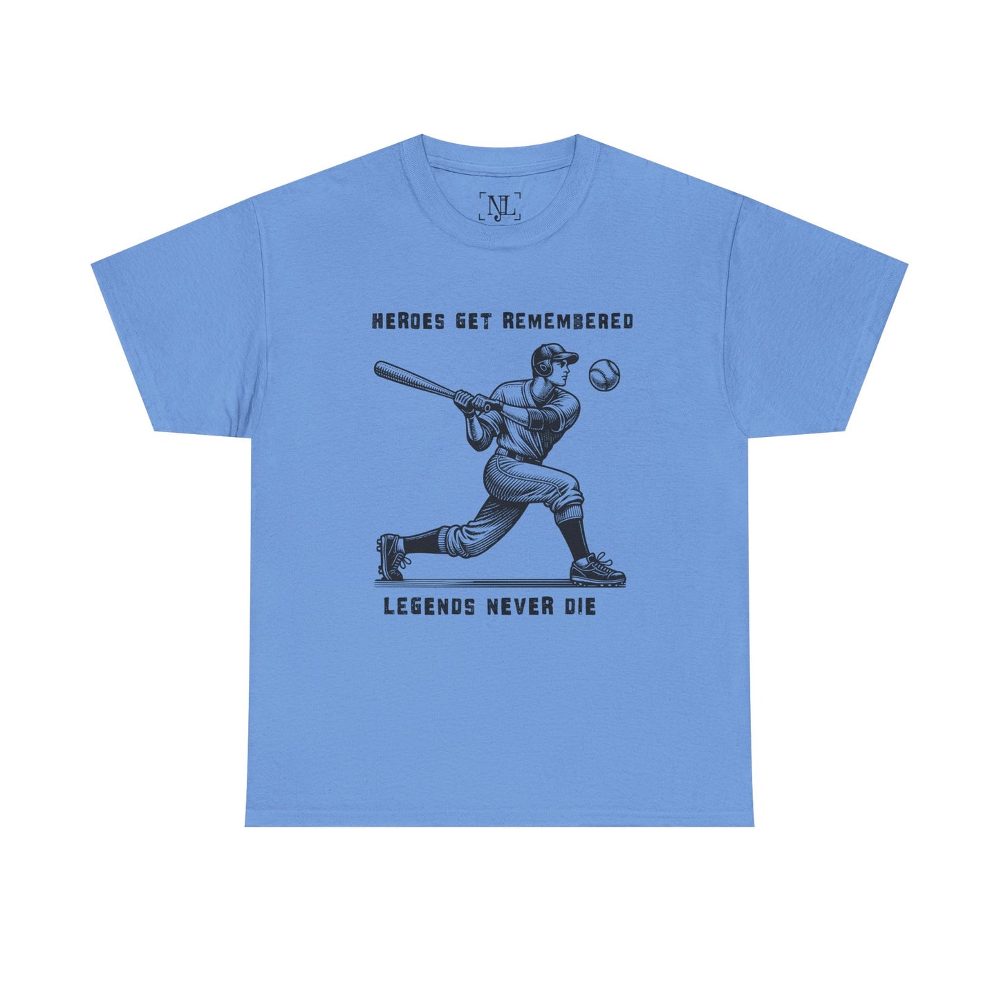 Baseball Legends T‑Shirt — "Heroes Get Remembered, Legends Never Die" Tribute Tee