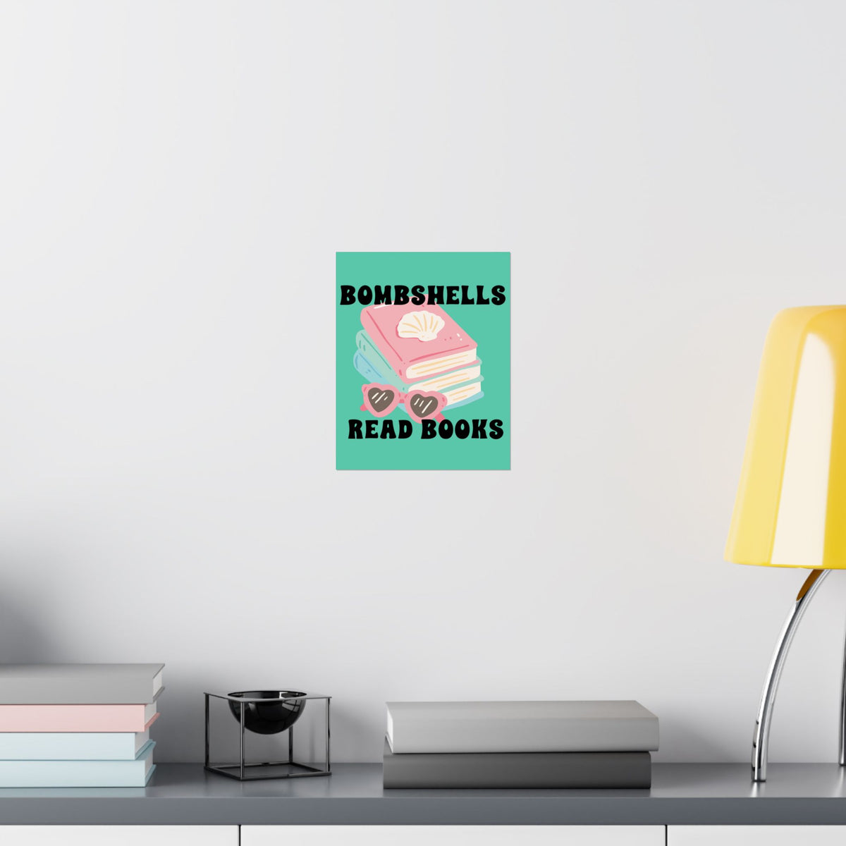 Bombshells Read Books - Bookish Villa Inspired Wall Art
