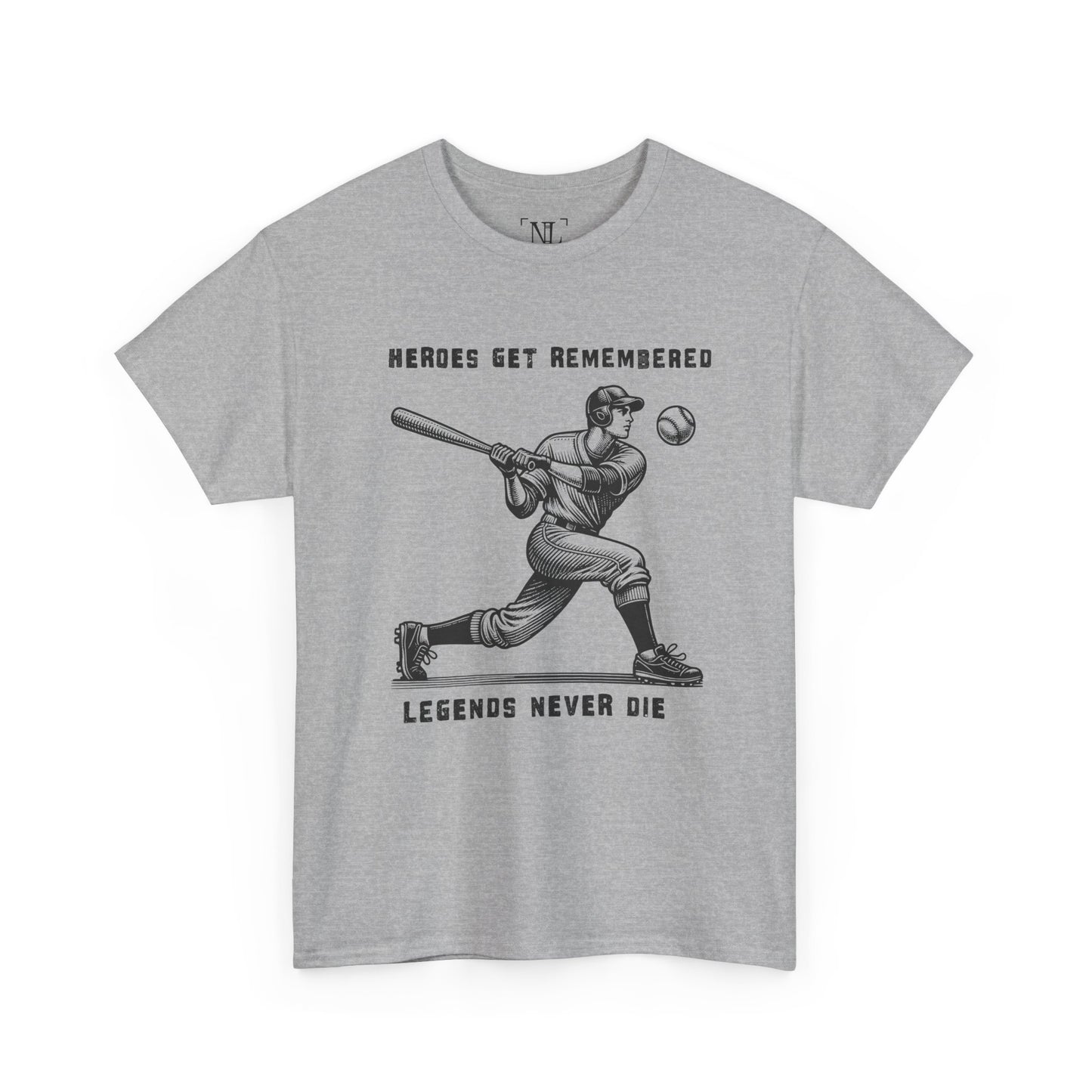 Baseball Legends T‑Shirt — "Heroes Get Remembered, Legends Never Die" Tribute Tee