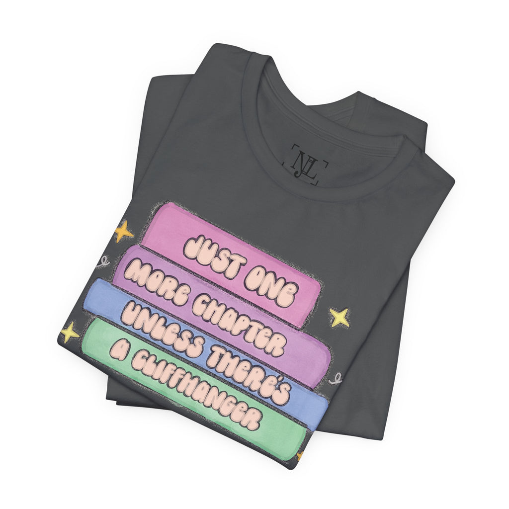 Book Lover Tee — "Just One More Chapter Unless There’s A Cliffhanger" Pastel Graphic