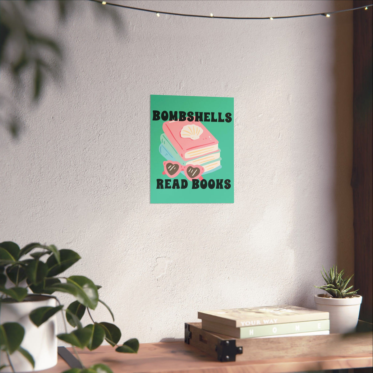 Bombshells Read Books - Bookish Villa Inspired Wall Art