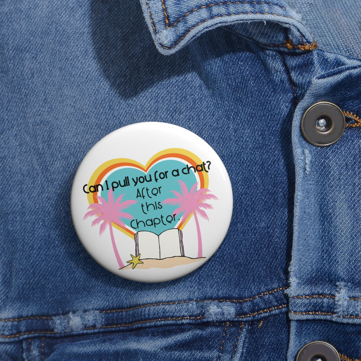 Can I Pull You For a Chat? - Bookish Villa Inspired Pin Button