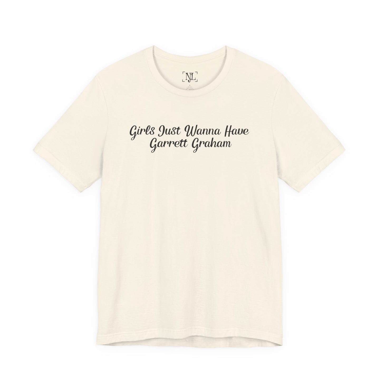 Girls Just Wanna Have Garrett Graham - Hockey Romance Inspired Tee