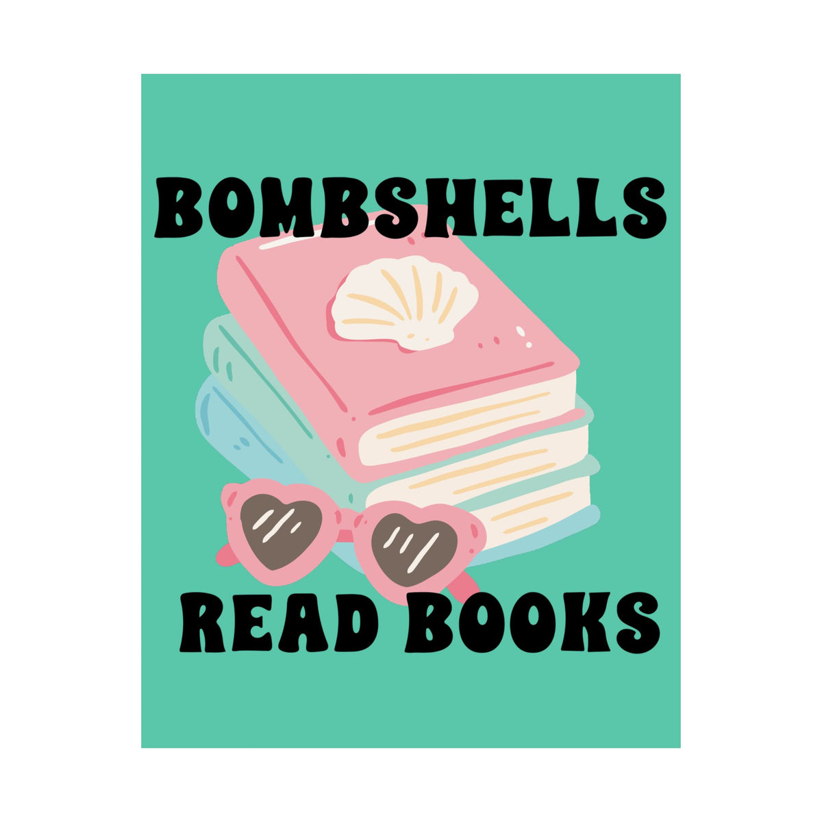Bombshells Read Books - Bookish Villa Inspired Wall Art