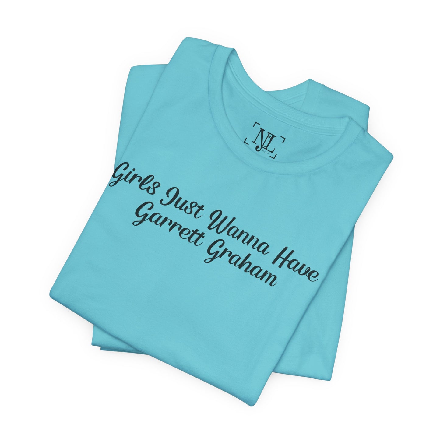 Girls Just Wanna Have Garrett Graham - Hockey Romance Inspired Tee