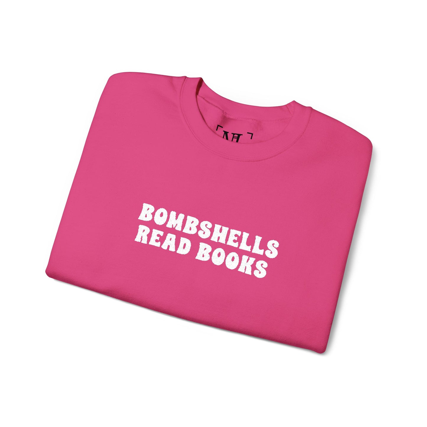 Bombshells Read Books - Bookish Villa Inspired Sweatshirt