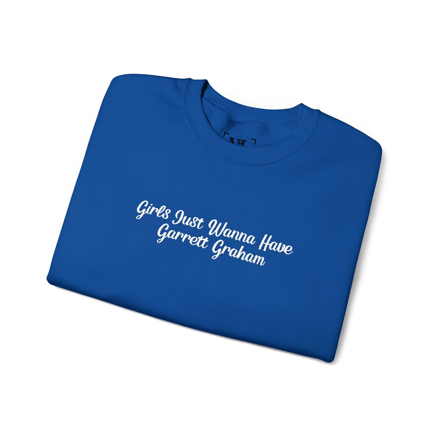 Girls Just Wanna Have Garrett Graham - Hockey Romance Inspired Embroidered Sweatshirt
