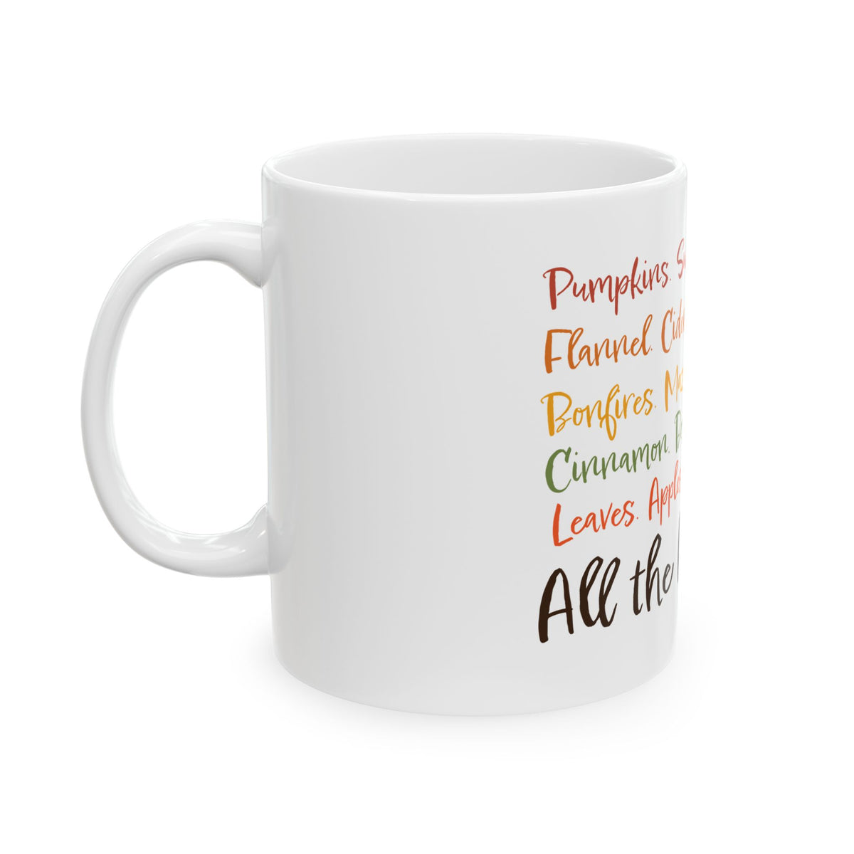 All The Fall Things Ceramic Mug,