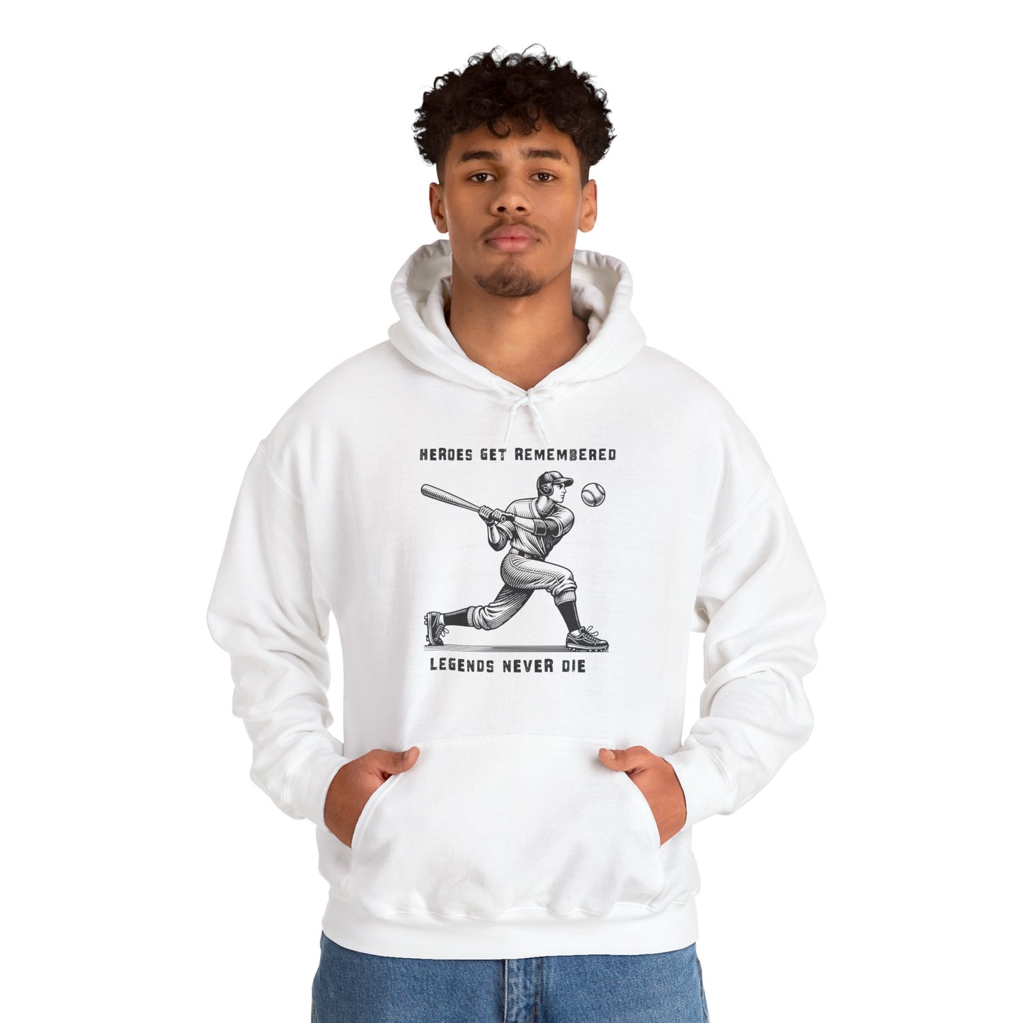 Baseball Tribute Hoodie — "Heroes Get Remembered, Legends Never Die" Hoodie