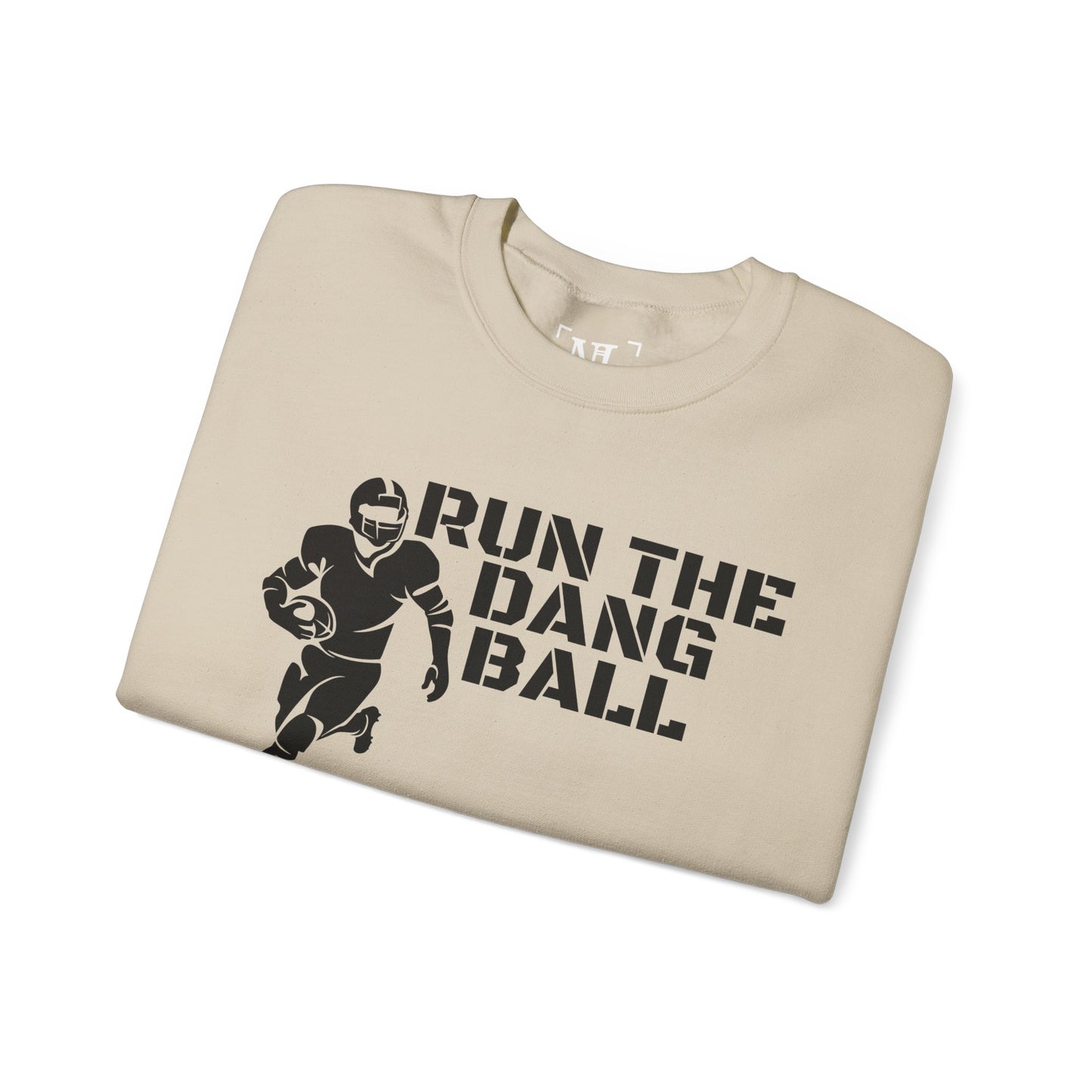 Football 'Run the Dang Ball' Crewneck Sweatshirt