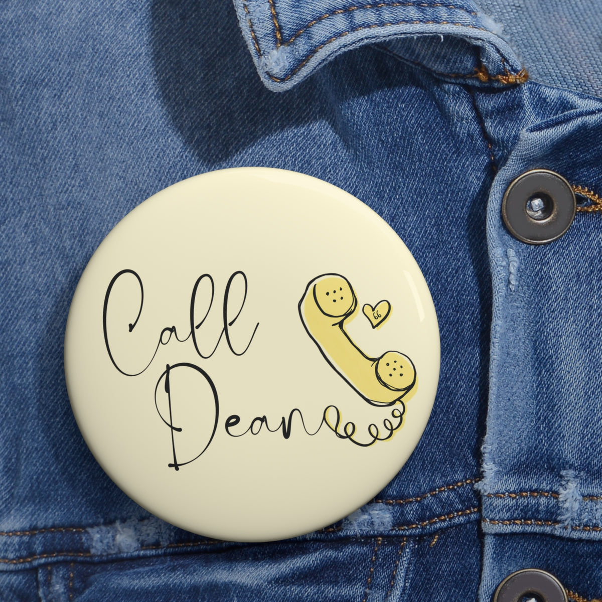 Call Dean - Hockey Romance Inspired Pin Button