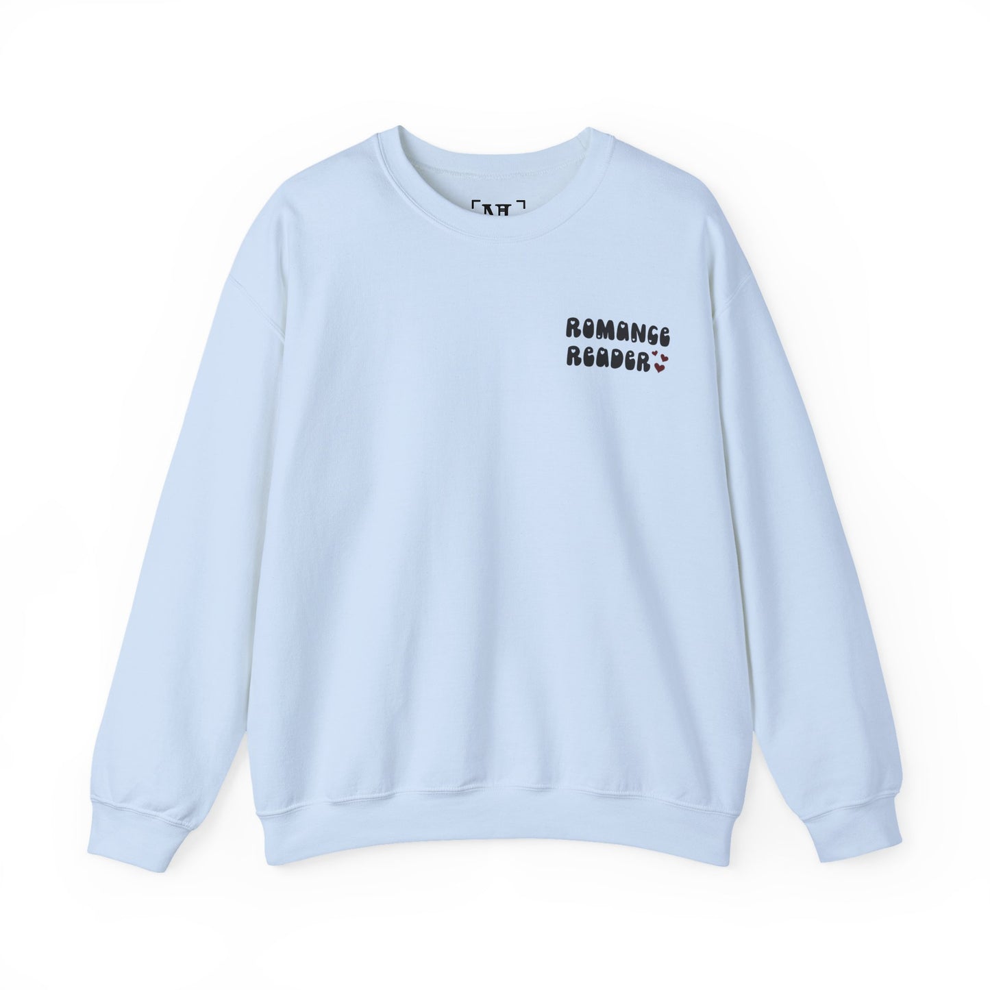 Romance Reader Crewneck Sweatshirt — Cozy Book Lover Pullover (Black Text)