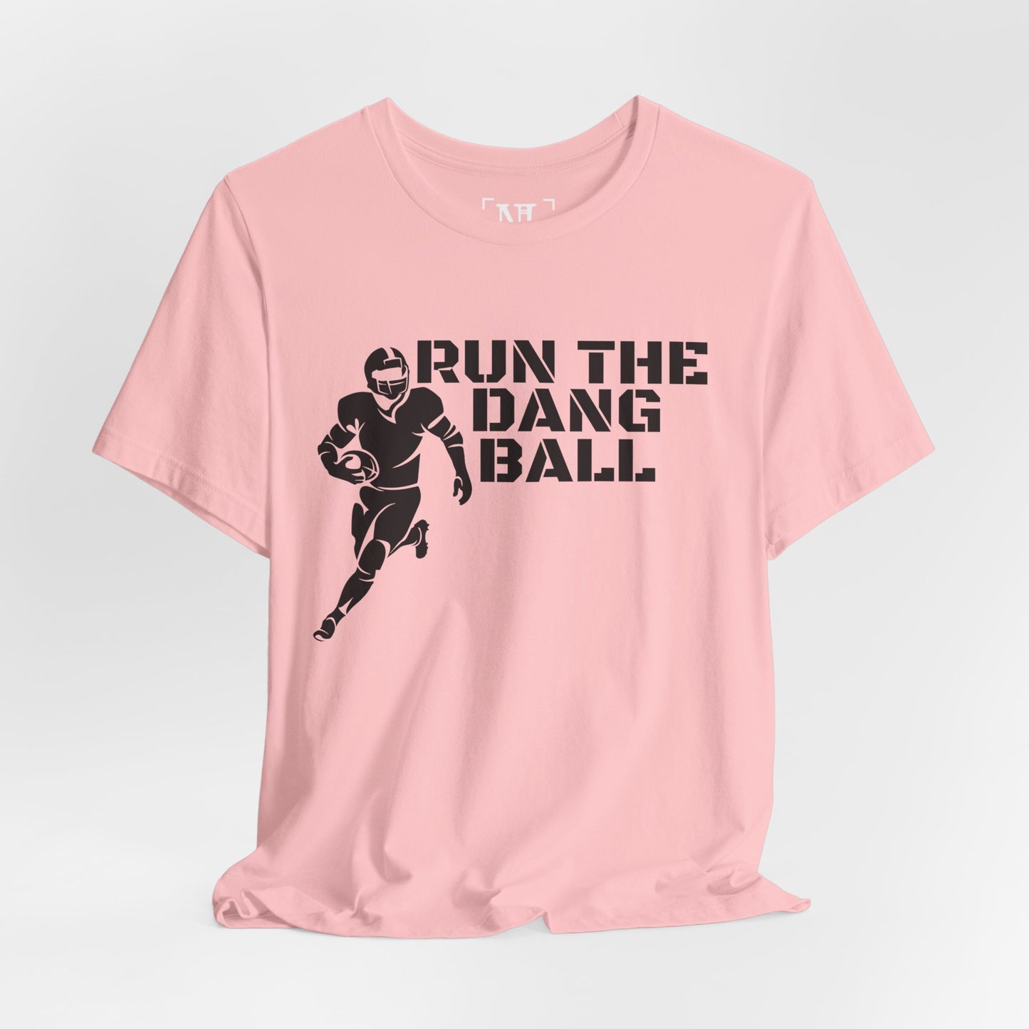 Run the Dang Ball T-Shirt — Football Player Graphic Tee