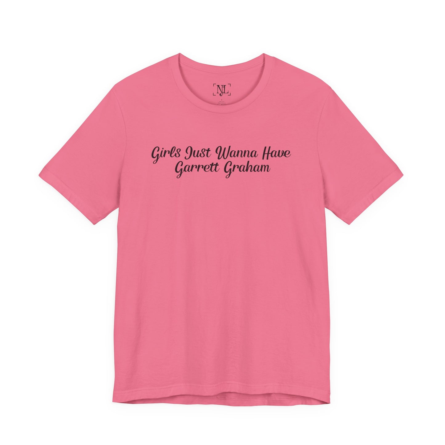 Girls Just Wanna Have Garrett Graham - Hockey Romance Inspired Tee