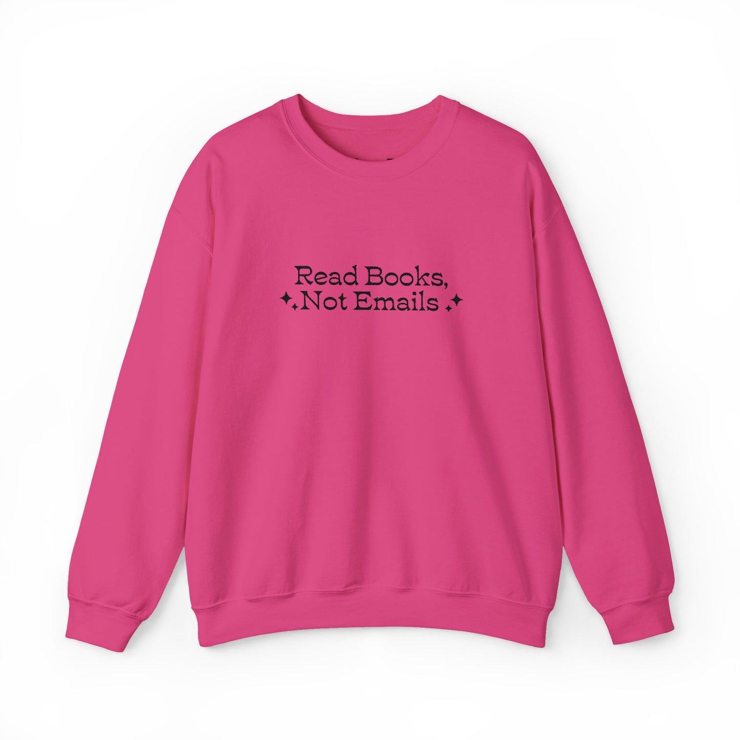 "Read Books Not Emails." - Embroidered Cozy Literary Sweatshirt (Black Text)