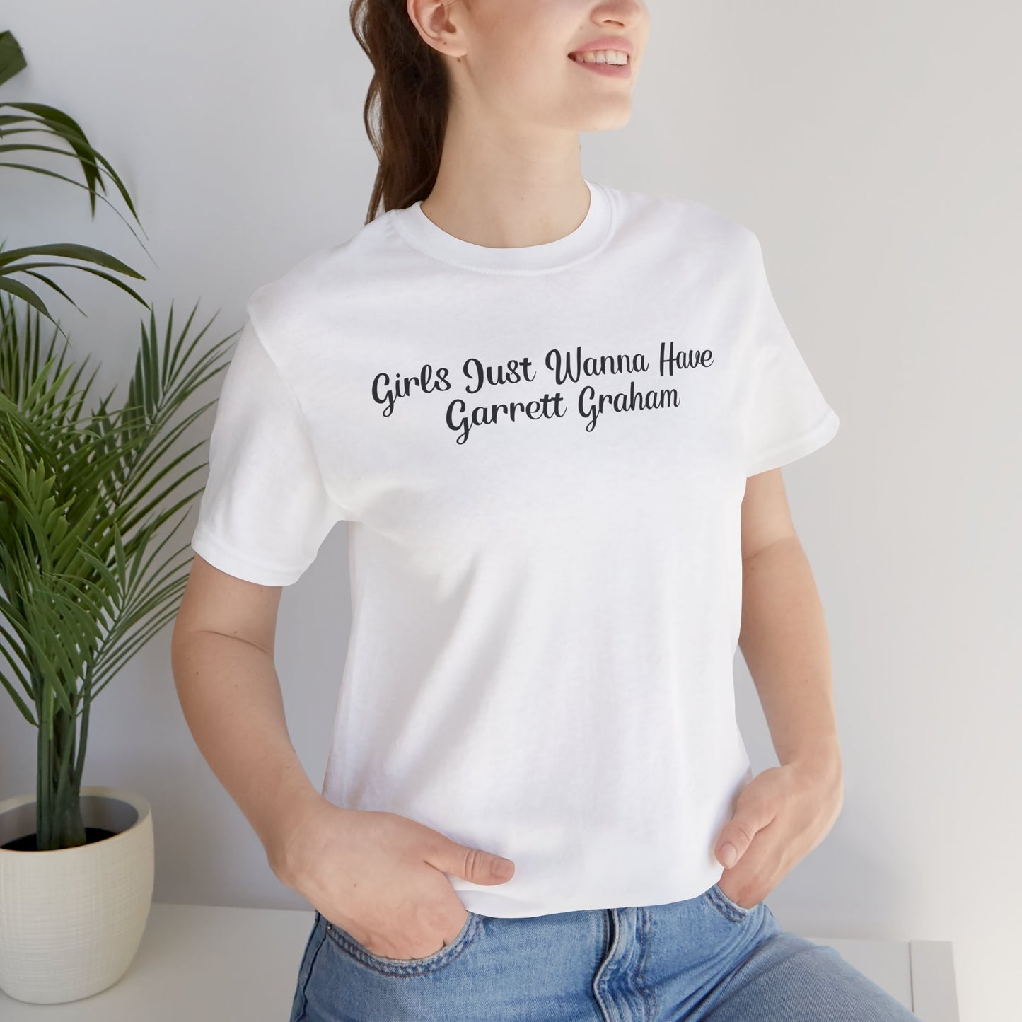 Girls Just Wanna Have Garrett Graham - Hockey Romance Inspired Tee