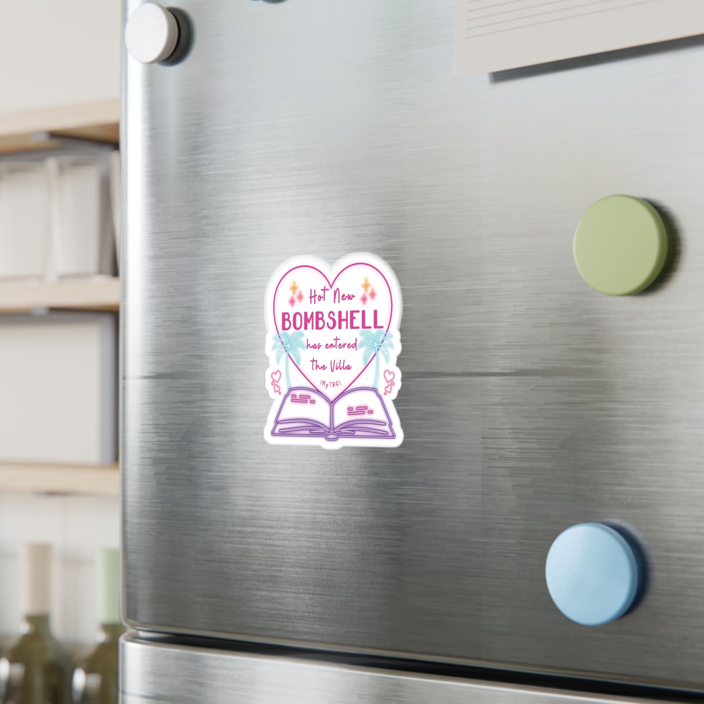 Hot New Bombshell Has Entered The Villa - Bookish Villa Inspired Sticker