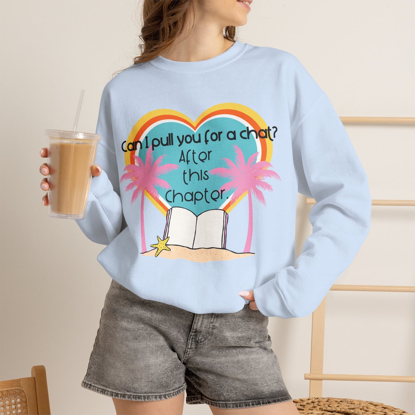 Can I Pull You for a Chat? - Bookish Villa Inspired Crewneck Sweatshirt