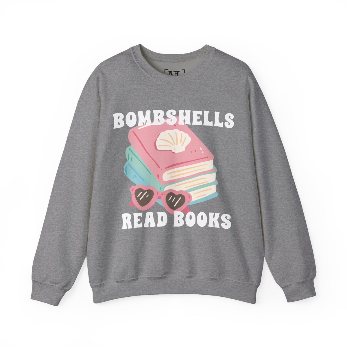 Bombshells Read Books - Bookish Villa Inspired Sweatshirt (White Text)