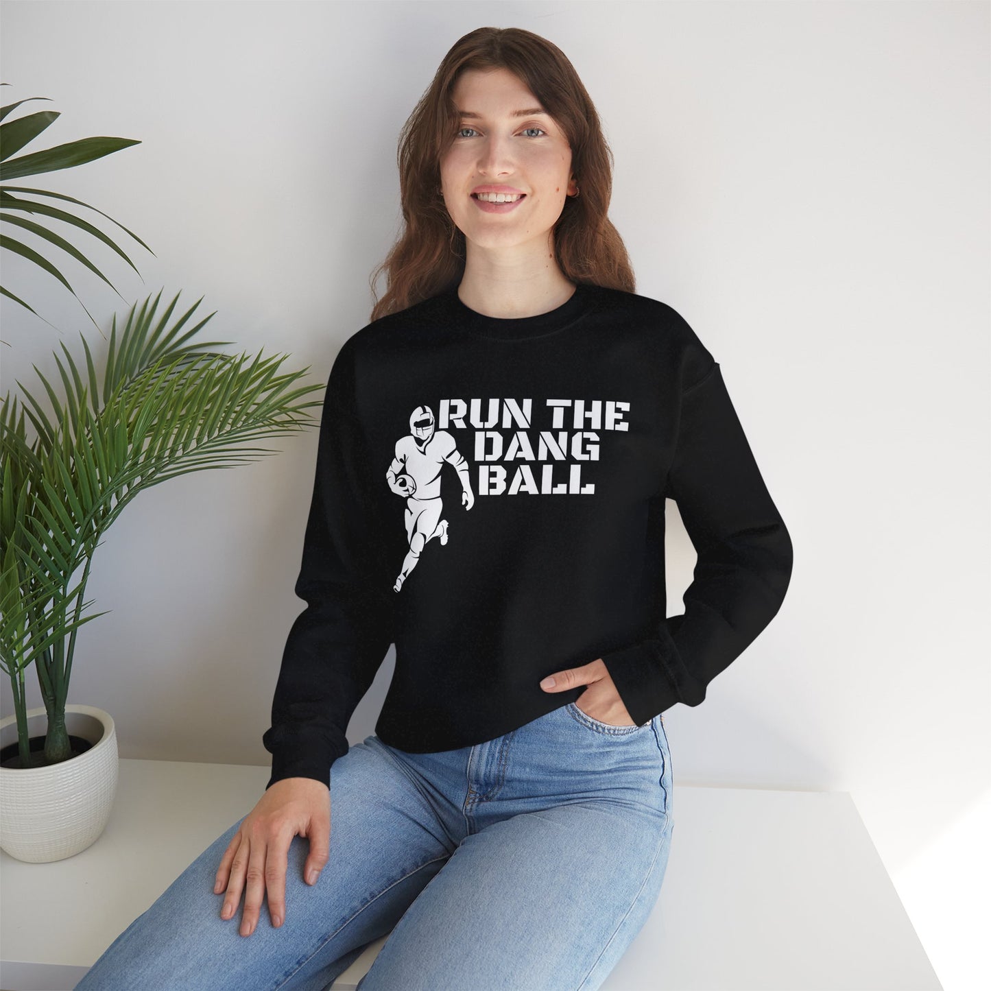 Football 'Run the Dang Ball' Crewneck Sweatshirt (White Text)