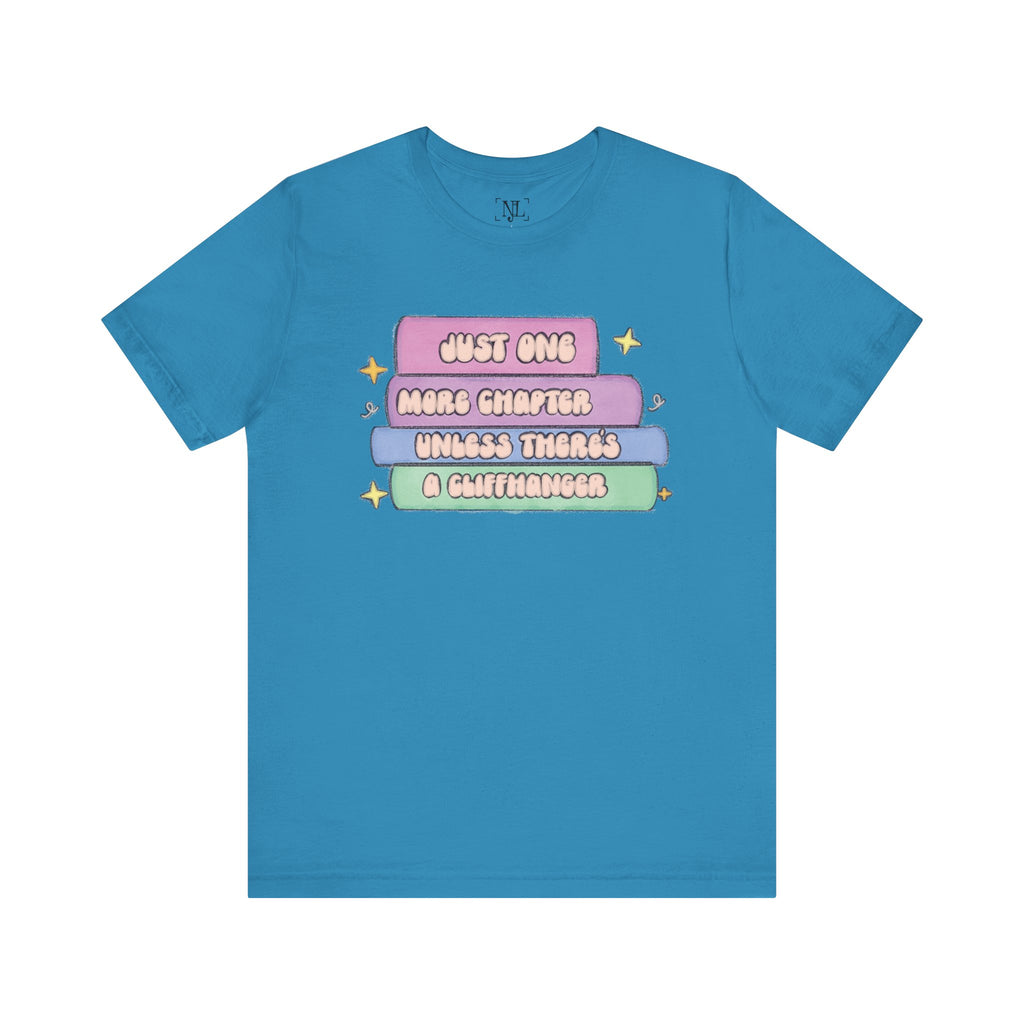 Book Lover Tee — "Just One More Chapter Unless There’s A Cliffhanger" Pastel Graphic