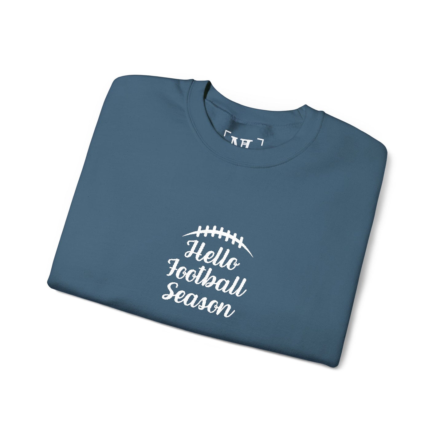 Hello Football Season Sweatshirt — Cozy Game Day Crewneck (White Text)