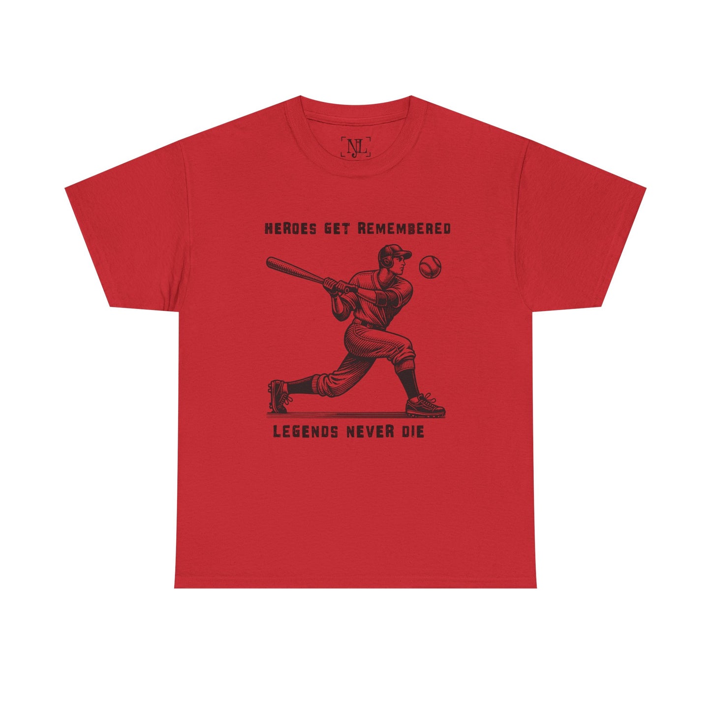 Baseball Legends T‑Shirt — "Heroes Get Remembered, Legends Never Die" Tribute Tee