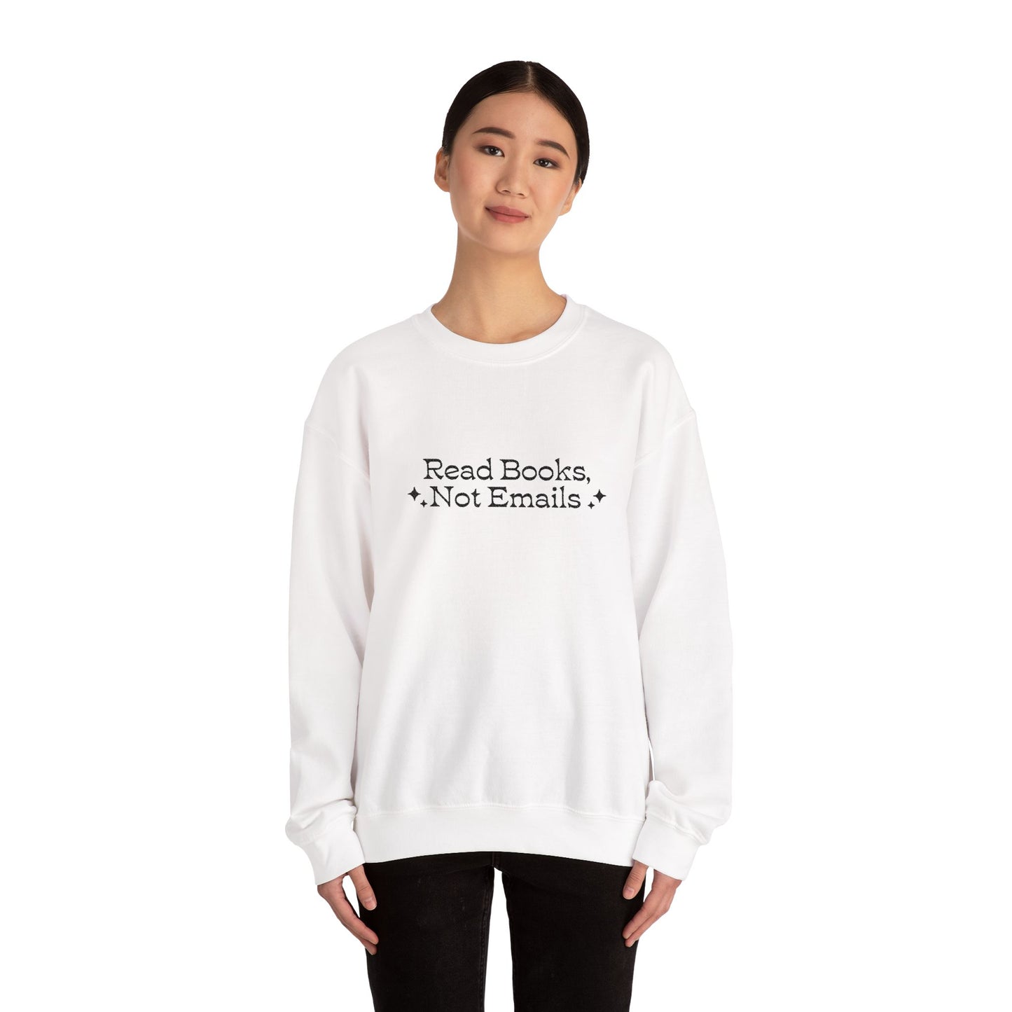"Read Books Not Emails." - Embroidered Cozy Literary Sweatshirt (Black Text)