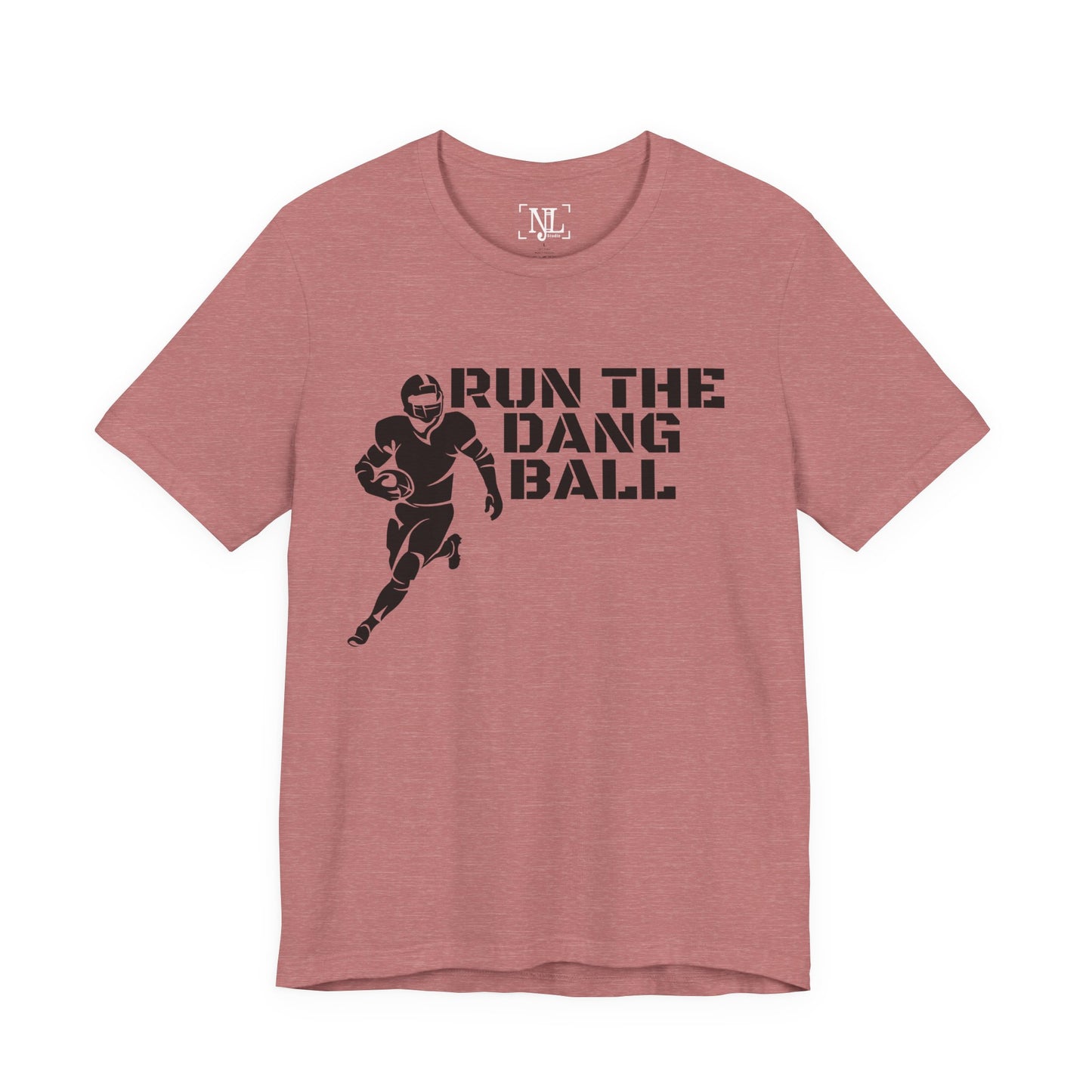 Run the Dang Ball T-Shirt — Football Player Graphic Tee