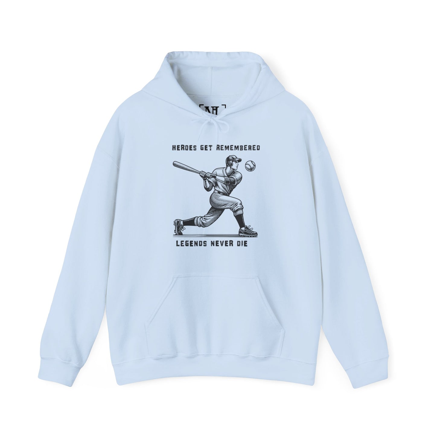 Baseball Tribute Hoodie — "Heroes Get Remembered, Legends Never Die" Hoodie
