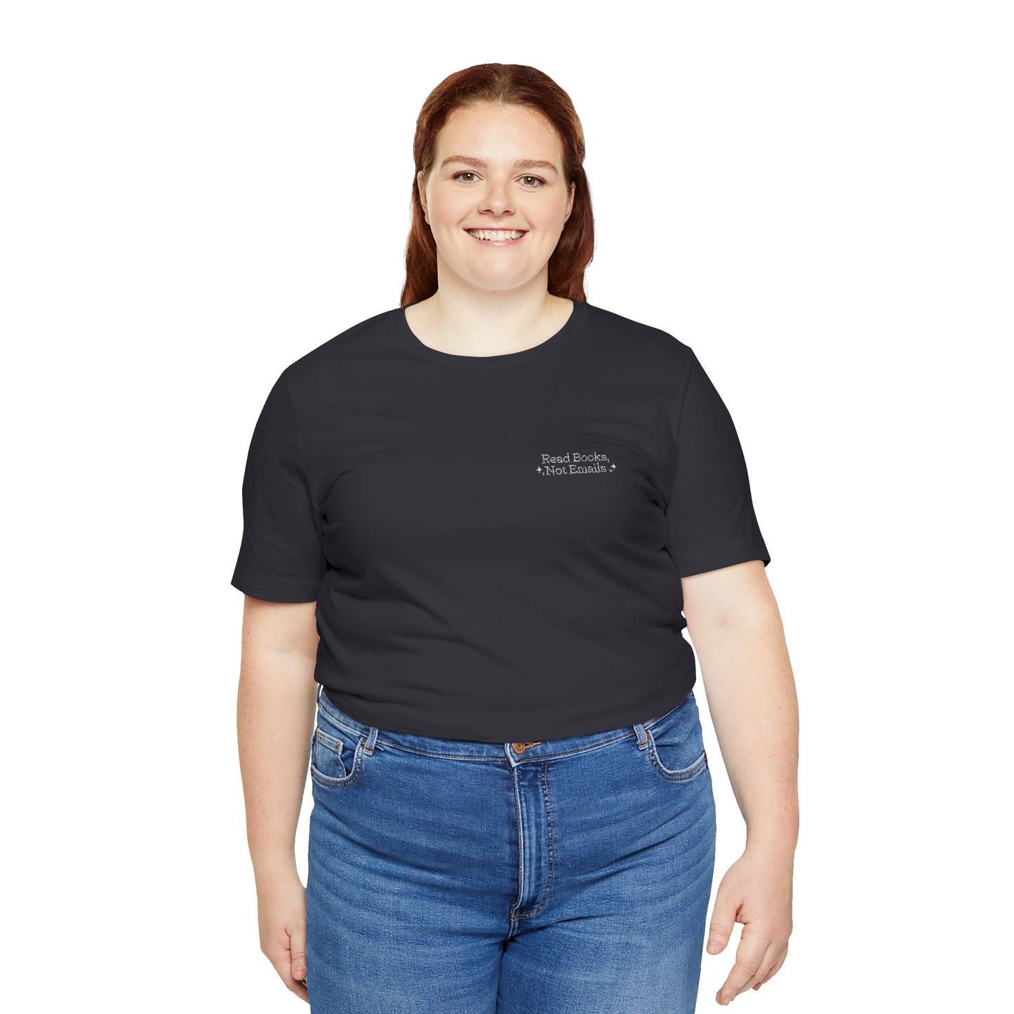 "Read Books, Not Emails - Embroidered Literary Tee (White Text)