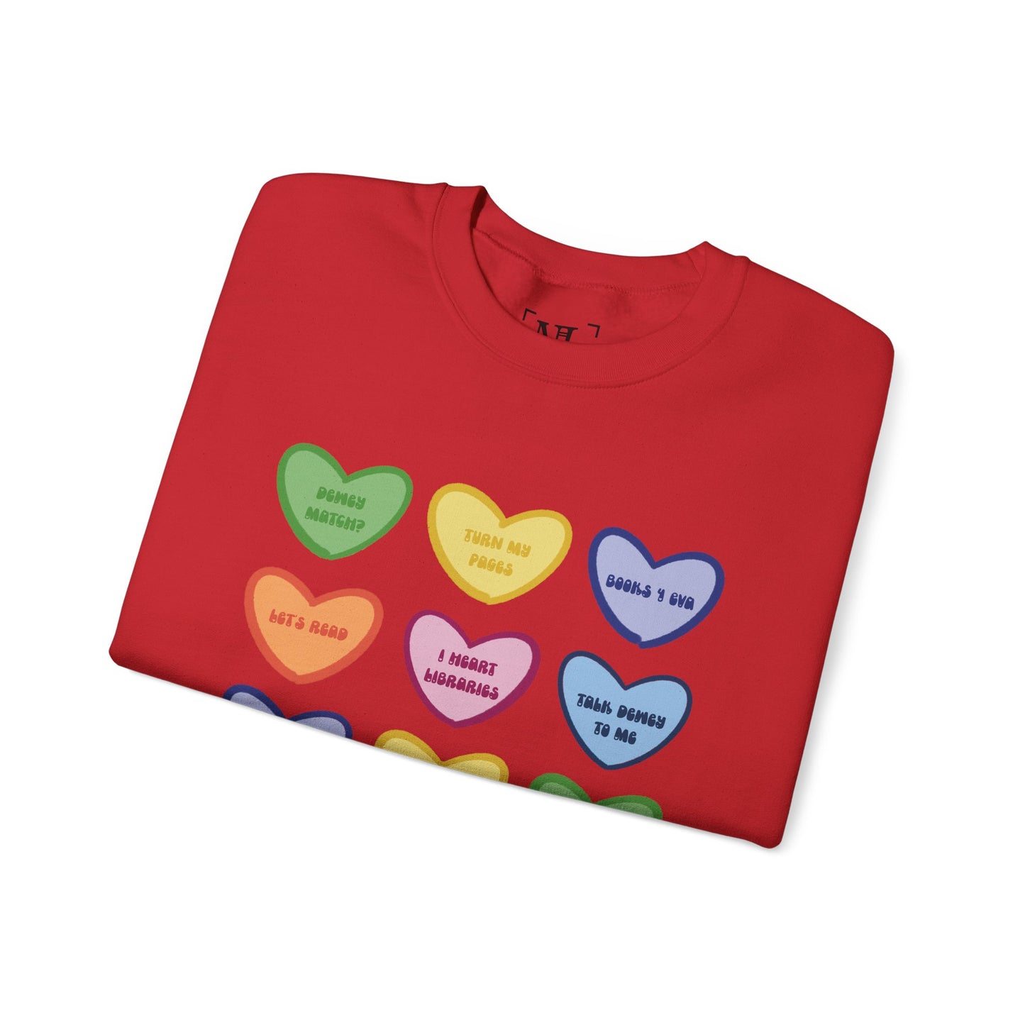 Library Themed Conversation Heart Sweatshirt — Colorful Valentine Candy Heart Graphic Crewneck