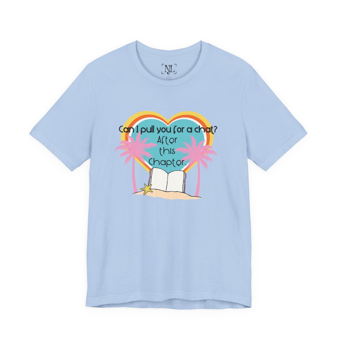 Can I Pull You For A Chat? - Bookish Villa Inspired Tee