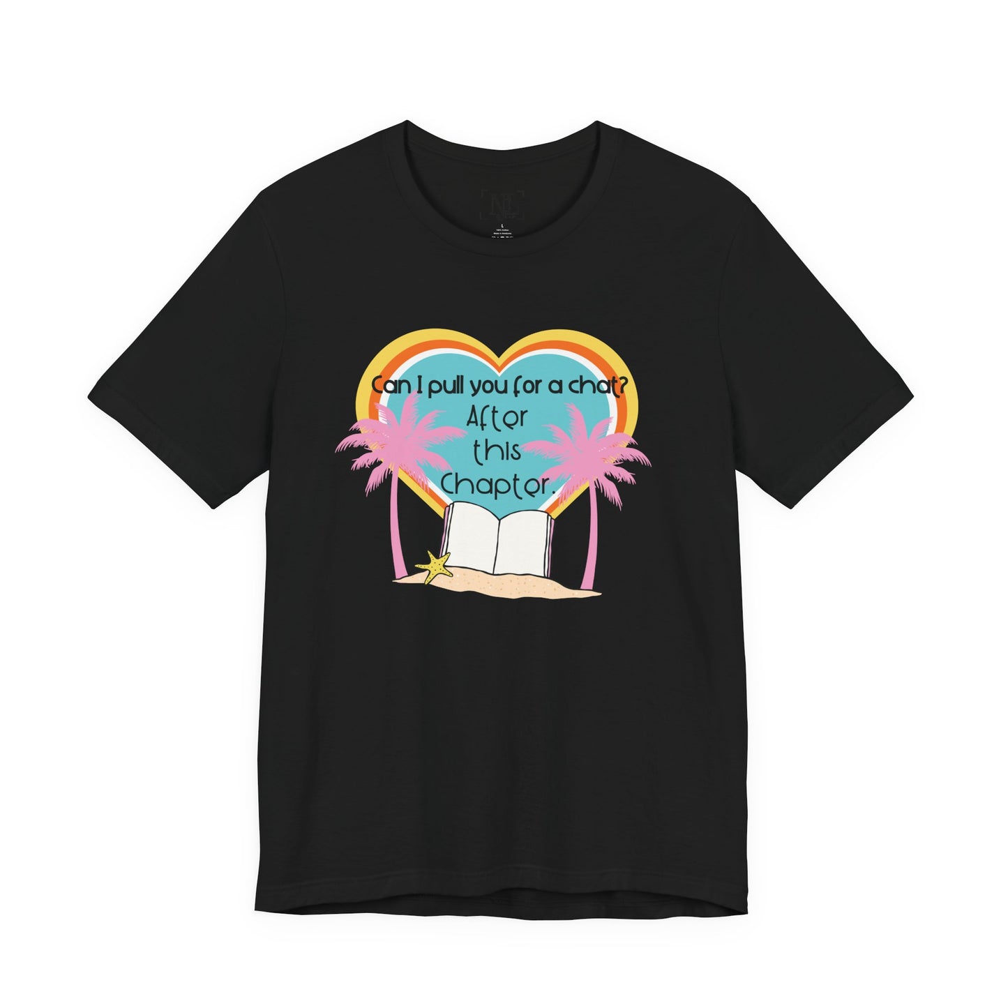 Can I Pull You For A Chat? - Bookish Villa Inspired Tee