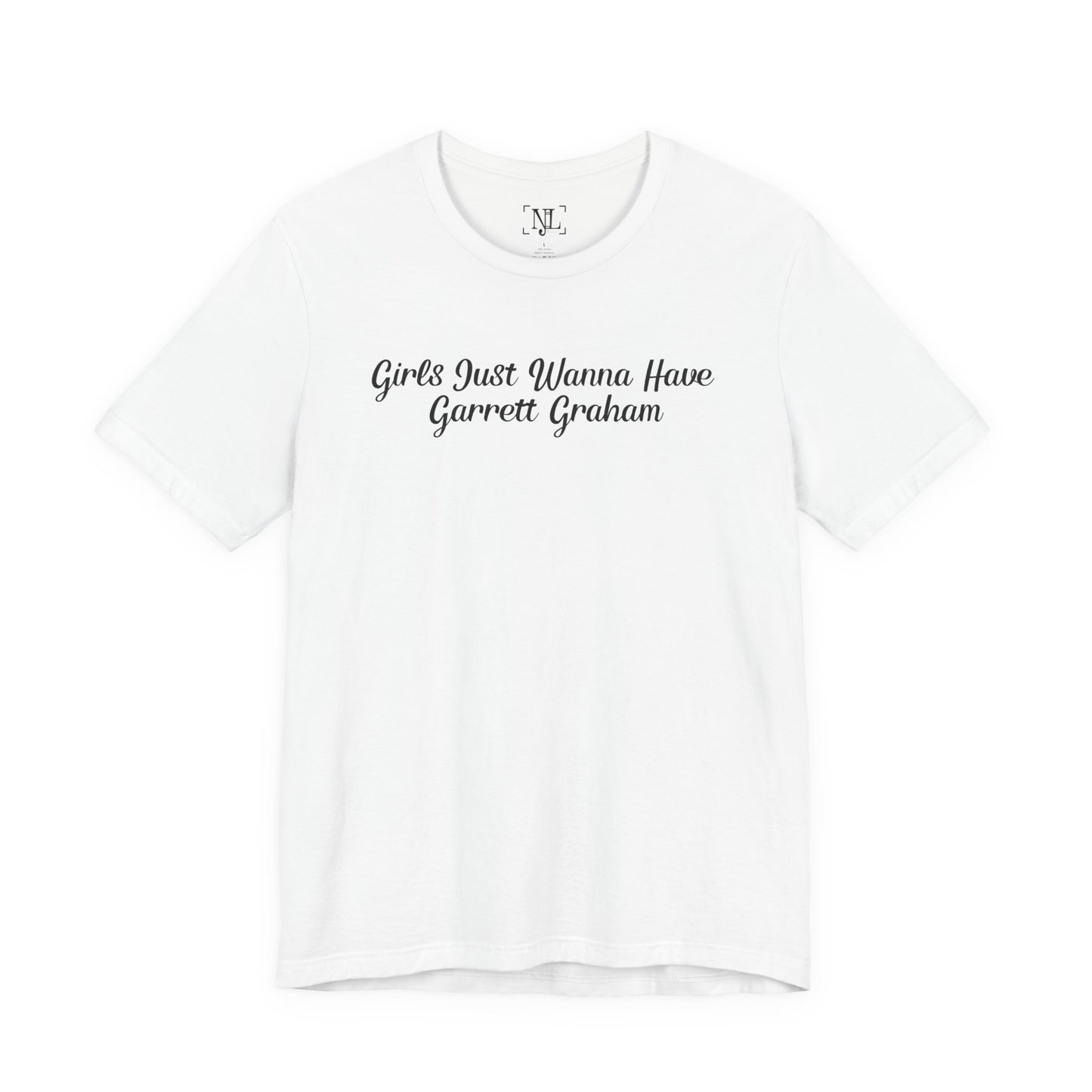 Girls Just Wanna Have Garrett Graham - Hockey Romance Inspired Tee