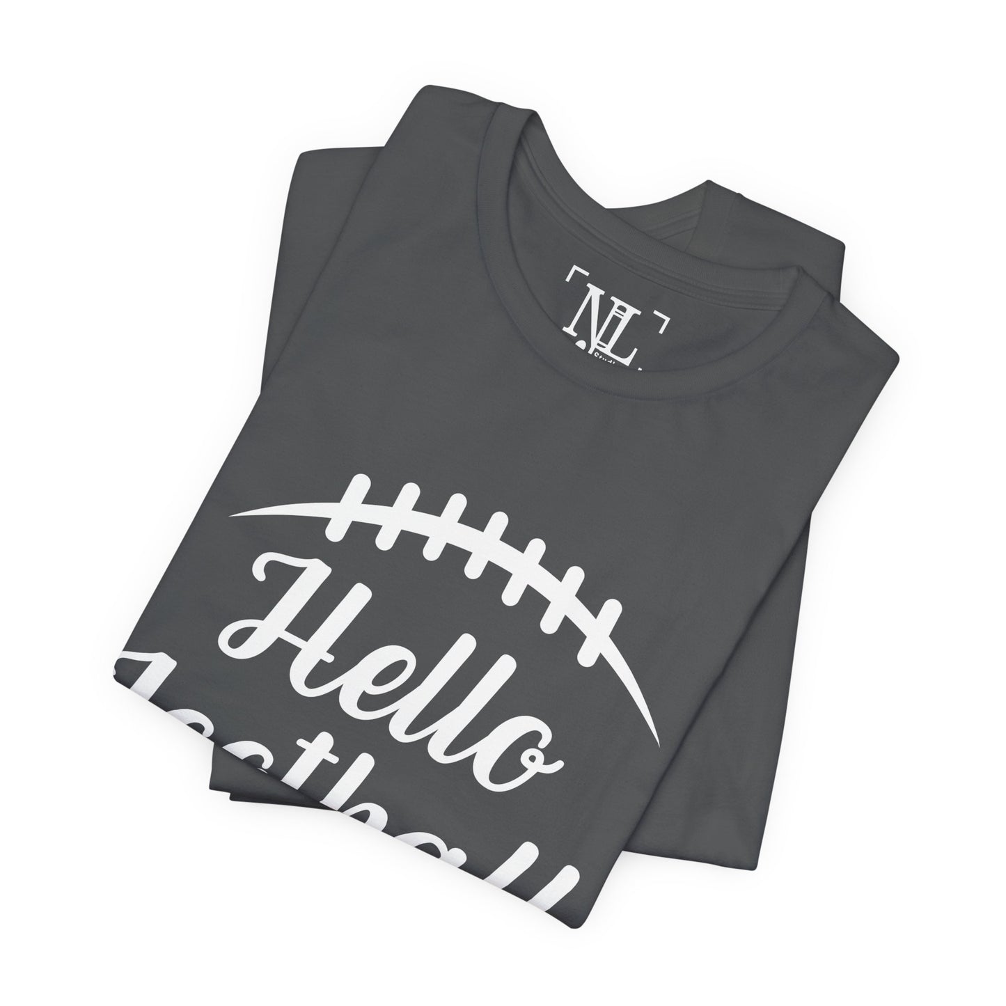 Hello Football Season - Graphic Tee (White Text)