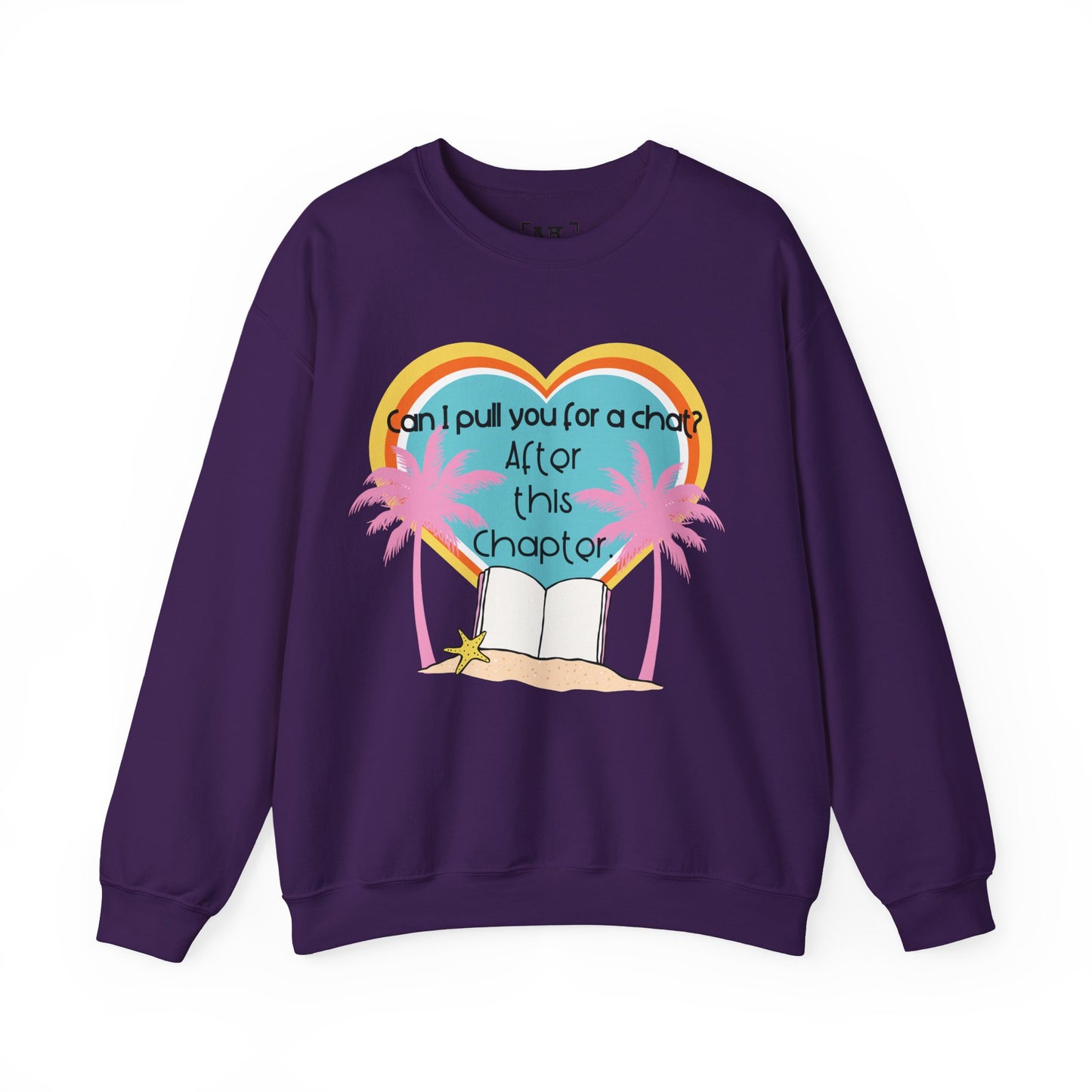Can I Pull You for a Chat? - Bookish Villa Inspired Crewneck Sweatshirt