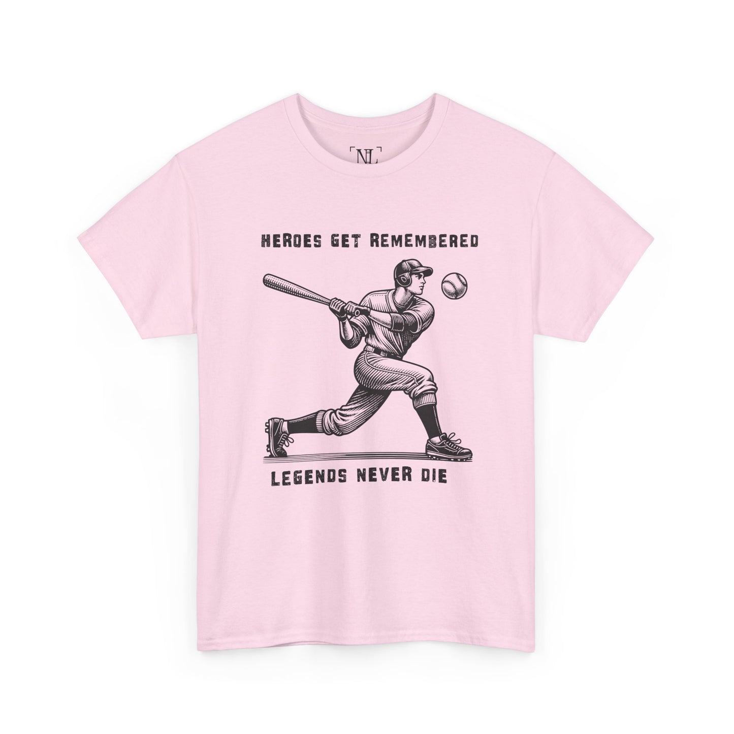 Baseball Legends T‑Shirt — "Heroes Get Remembered, Legends Never Die" Tribute Tee