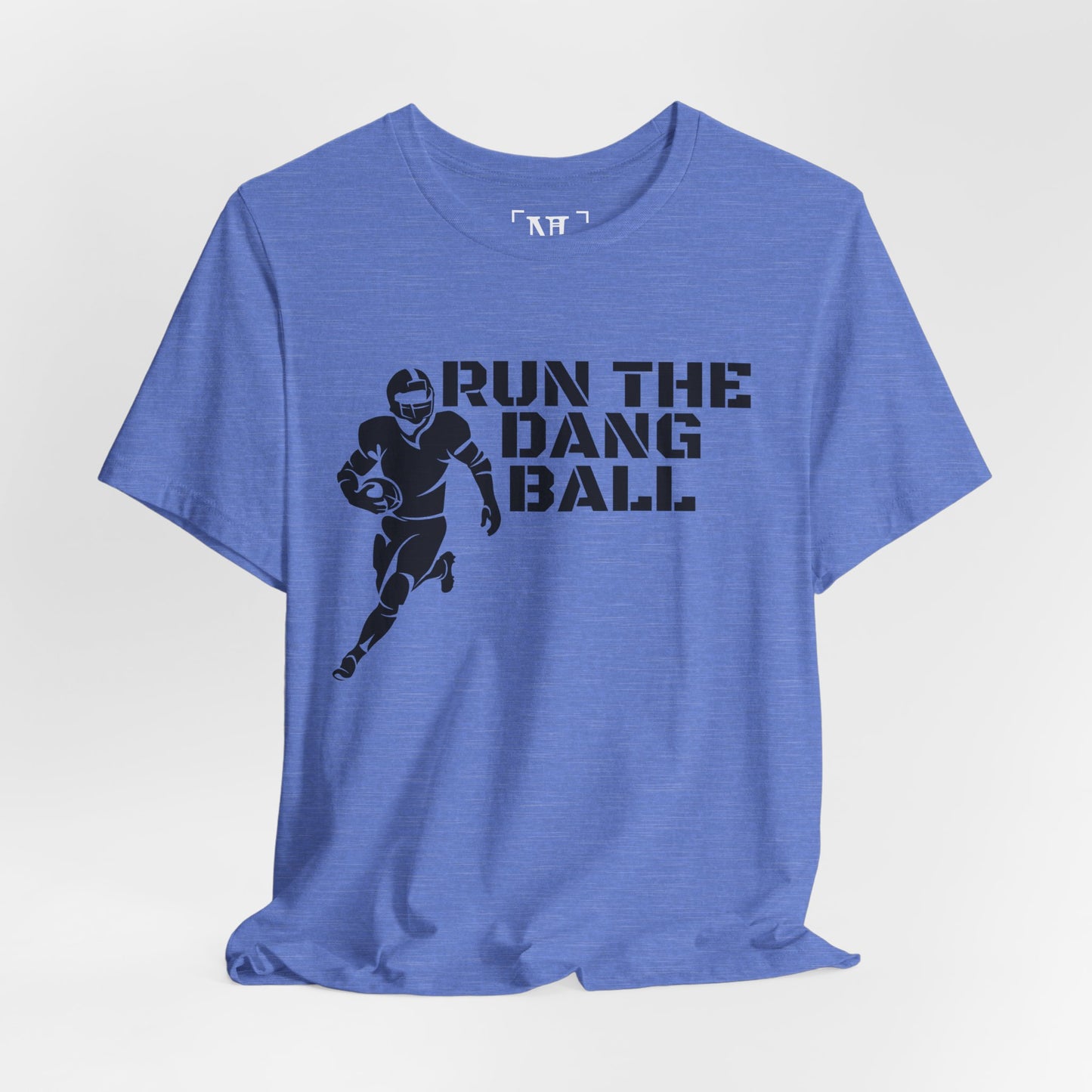 Run the Dang Ball T-Shirt — Football Player Graphic Tee