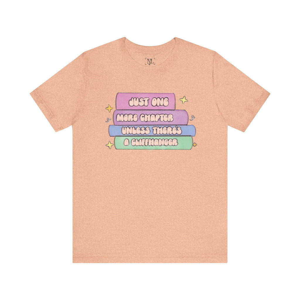 Book Lover Tee — "Just One More Chapter Unless There’s A Cliffhanger" Pastel Graphic
