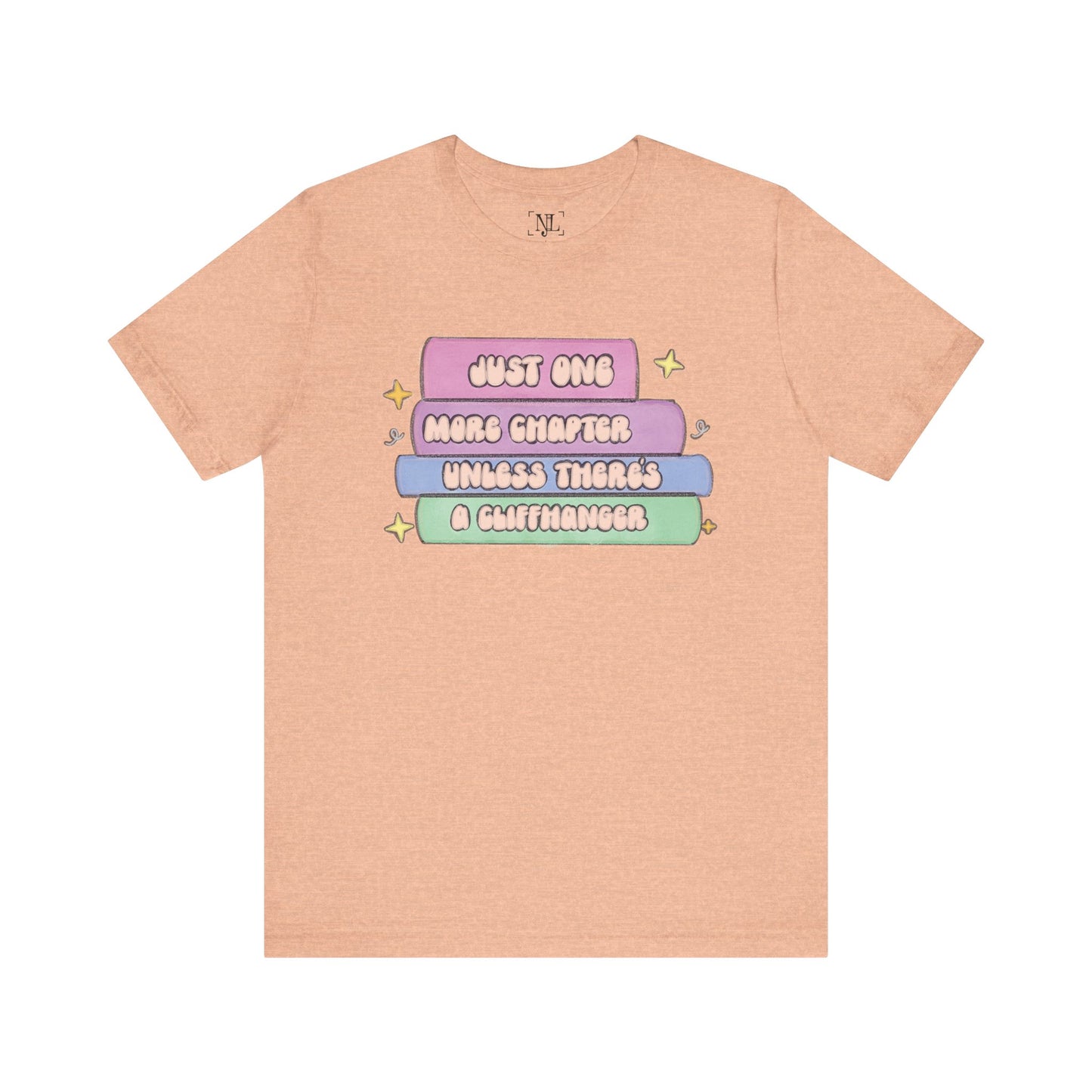 Book Lover Tee — "Just One More Chapter Unless There’s A Cliffhanger" Pastel Graphic