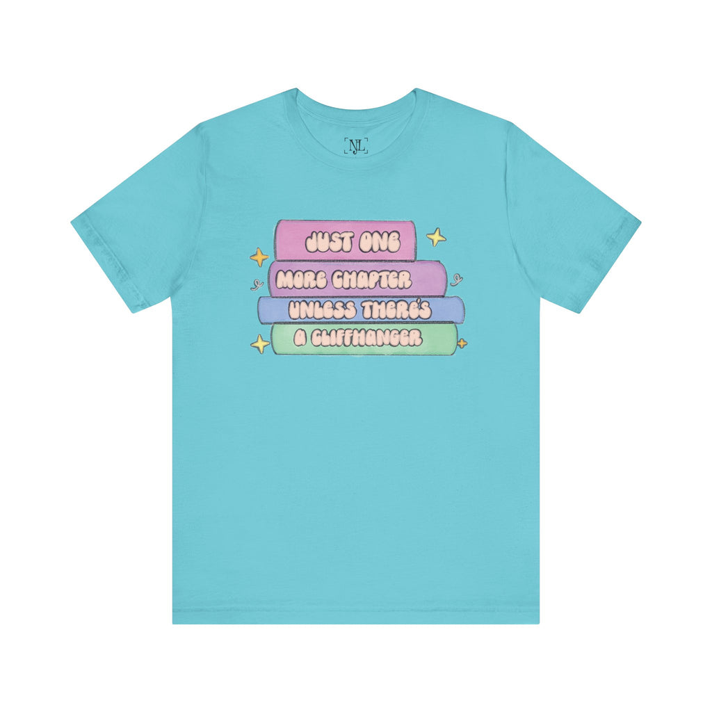 Book Lover Tee — "Just One More Chapter Unless There’s A Cliffhanger" Pastel Graphic