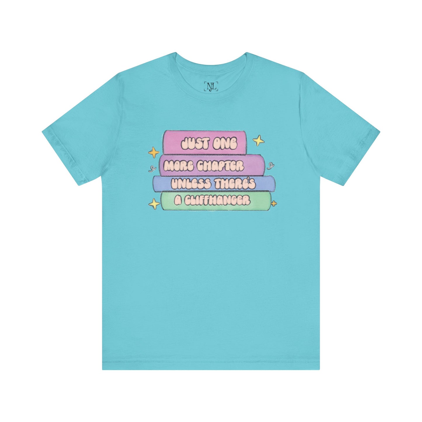 Book Lover Tee — "Just One More Chapter Unless There’s A Cliffhanger" Pastel Graphic