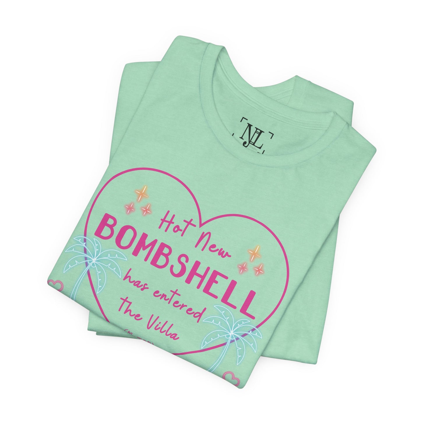 Hot New Bombshell Has Entered The Villa - Bookish Villa Inspired Tee