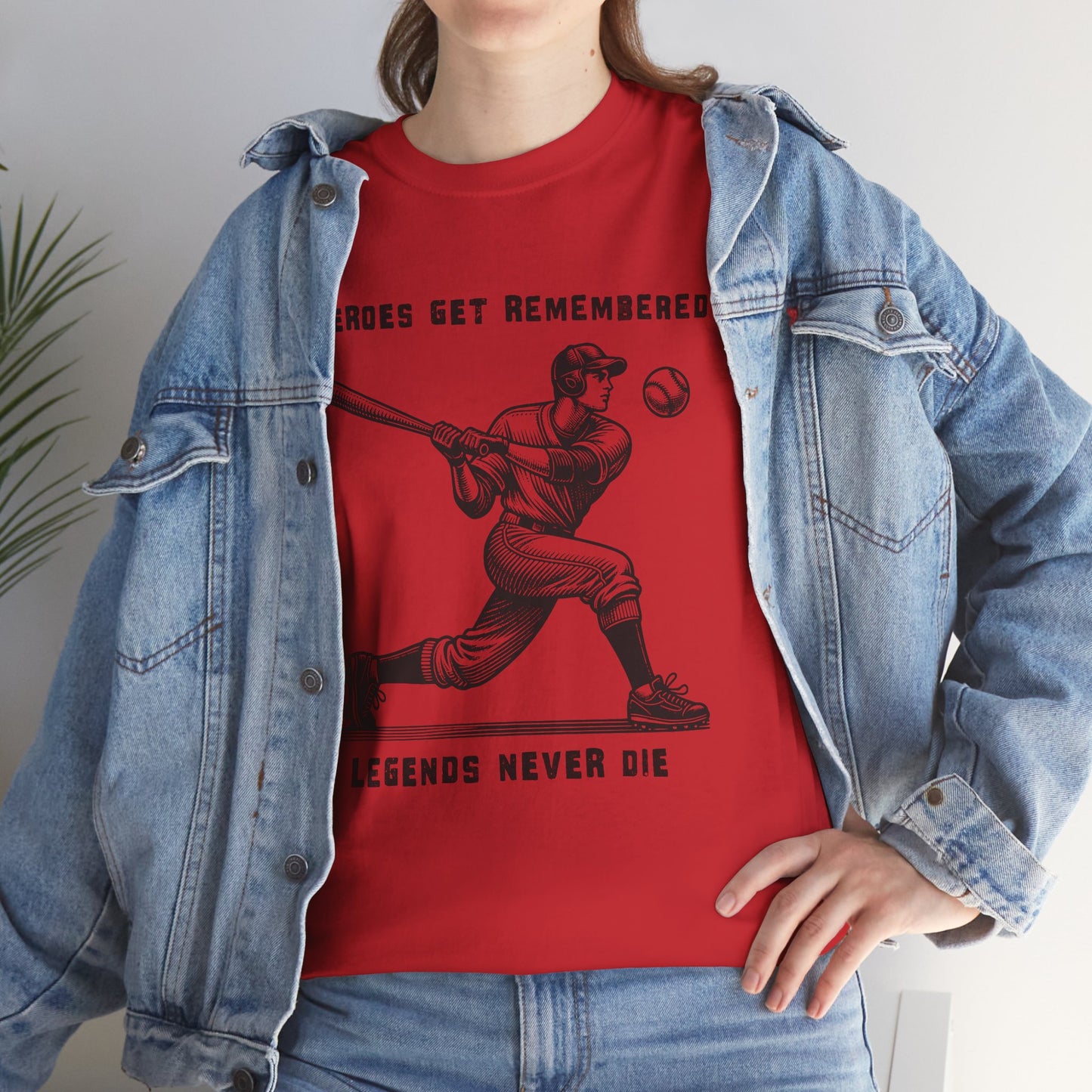 Baseball Legends T‑Shirt — "Heroes Get Remembered, Legends Never Die" Tribute Tee